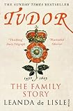 Tudor: The Family Story livre