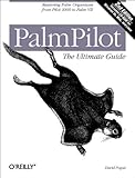 PalmPilot: The Ultimate Guide, 2nd ed (en anglais) livre