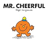 Mr. Cheerful (Mr. Men and Little Miss Book 43) (English Edition) livre