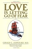 Love Is Letting Go of Fear livre