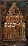 Ben-Hur: Bestsellers and famous Books (English Edition) livre