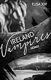 Ireland Vampires 6: Gejagt livre