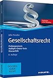 Gesellschaftsrecht: Prüfungswissen, Multiple-Choice-Tests, Klausurfälle (Haufe TaschenGuide) livre