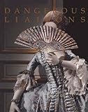 Dangerous Liaisons: Fashion and Furniture in the Eighteenth Century livre