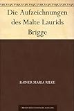 Die Aufzeichnungen des Malte Laurids Brigge livre