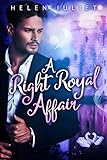 A Right Royal Affair (English Edition) livre