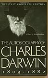 The Autobiography of Charles Darwin - 1809-1882 livre