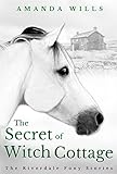 The Secret of Witch Cottage (The Riverdale Pony Stories Book 5) (English Edition) livre