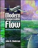 Modern Compressible Flow: With Historical Perspective livre