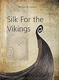 Silk for the Vikings livre