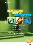 Arbeitsbuch EDV-Grundlagen Windows 7 und MS-Office 2007 / 2010 livre