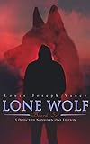 LONE WOLF Boxed Set - 5 Detective Novels in One Edition: The Lone Wolf, The False Faces, Alias The L livre