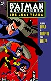 The Batman Adventures: The Lost Years livre