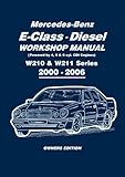 Mercedes-Benz E-Class Diesel (Powered by 4, 5, & 6 cyl. Cdi Engines) Workshop Manual W210 & W211 Ser livre