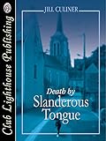 Death By Slanderous Tongue (English Edition) livre