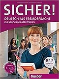 Sicher! B2/2: Deutsch als Fremdsprache / Kurs- und Arbeitsbuch mit CD-ROM zum Arbeitsbuch, Lektion 7 livre