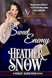 Sweet Enemy: A Veiled Seduction Novel (Veiled Seduction Series Book 1) (English Edition) livre