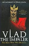 Vlad the Impaler: The Man Who Was Dracula livre