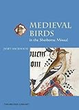 Medieval Birds in the Sherborne Missal livre