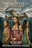 Serenity Volume 2: Better Days and Other Stories livre