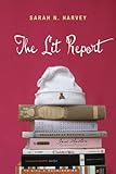 The Lit Report (English Edition) livre