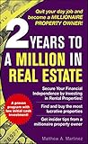 2 Years to a Million in Real Estate (English Edition) livre