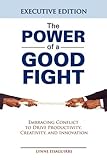 The Power of a Good Fight: Executive Edition livre