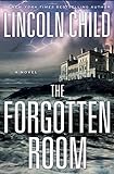 The Forgotten Room: A Novel (Jeremy Logan Series Book 4) (English Edition) livre