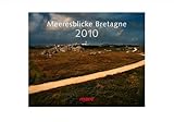 Meeresblicke 2010 Bretagne livre