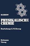 Physikalische Chemie: Gesamtausgabe livre