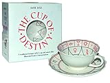 The Cup of Destiny: Traditional Fortune-Telling from Tea Leaves livre