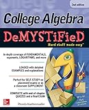 College Algebra DeMYSTiFieD, 2nd Edition livre