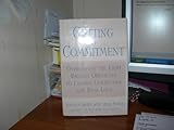 Getting to Commitment livre