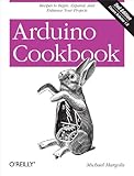 Arduino Cookbook: Recipes to Begin, Expand, and Enhance Your Projects (English Edition) livre