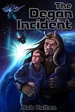 The Degan Incident (Galactic Conspiracies Book 1) (English Edition) livre