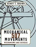 507 Mechanical Movements livre