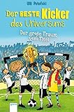 Der beste Kicker des Universums. Der große Traum vom Titel livre