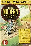 The Modern Cyclist, 1923: For all Wayfarers livre