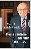 Meine deutsche Literatur seit 1945 livre