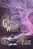 Genie's Wish (Lifting the Veil Series Book 2) (English Edition) livre