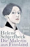 Helene Schjerfbeck: Die Malerin aus Finnland livre