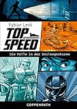 Top Speed - Band 1: Die Falle in der Schlangenkurve livre