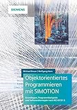Objektorientiertes Programmieren mit SIMOTION: Grundlagen, Programmbeispiele und Softwarekonzepte na livre