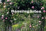 Weingarten-Kalender Bauerngärten 2010 livre