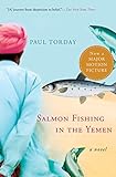 Salmon Fishing in the Yemen: A Novel (English Edition) livre