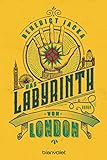 Das Labyrinth von London: Roman (Alex Verus 1) livre