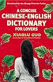 A Concise Chinese-English Dictionary for Lovers (English Edition) livre