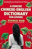 A Concise Chinese-English Dictionary for Lovers (English Edition) livre