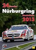 24h Rennen Nürburgring. Offizielles Jahrbuch zum 24 Stunden Rennen auf dem Nürburgring: 24 Stunden livre