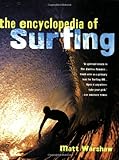 The Encyclopedia of Surfing livre